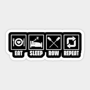 Eat Sleep Row Repeat - Rowing Rower Crew Funny Sticker